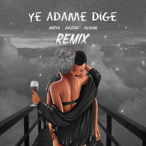 Aliyar , Ariya & Aazad – Ye Adame Dige (Remix)