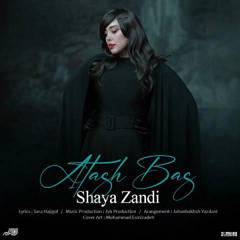 Shaya Zandi – Atash Bas