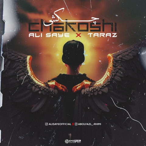 Ali Saye & TARAZ – Chakoshi