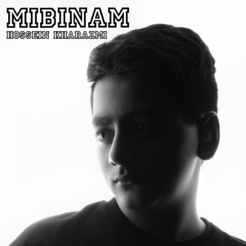 Hossein Kharazmi – Mibinam