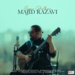 Majid Razavi - Negine Ghalbami