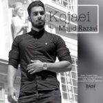 Majid Razavi - Kojaei