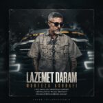 Morteza Ashrafi - Lazemet Daram