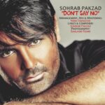 Sohrab Pakzad - Nagoo Na