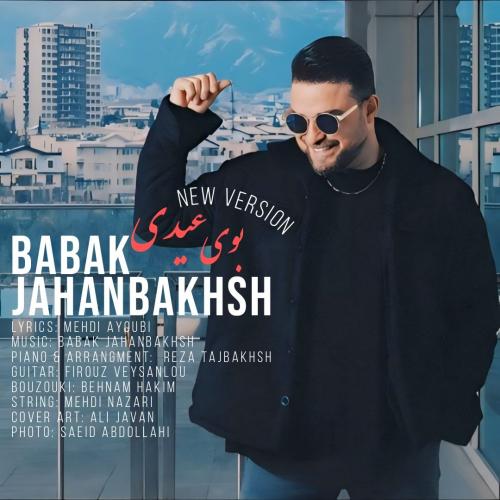 Babak Jahanbakhsh - Booye Eydi (New Version)