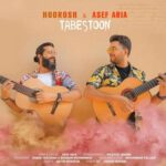 Hoorosh Band , Asef Aria - Tabestoon
