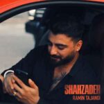 Ramin Tajangi - Shahzade