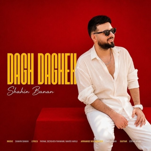 Shahin Banan - Dagh Dagheh