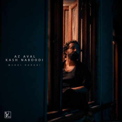 Mehdi Darabi - Az Aval Kash Naboodi