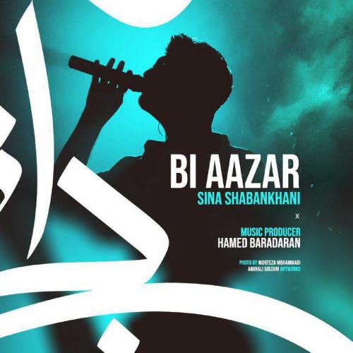 Sina Shabankhani - Bi Aazar