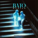 Mahyar - Bato