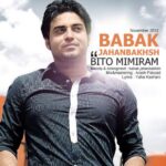 Babak Jahanbakhsh - Bi To Mimiram