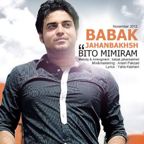 Babak Jahanbakhsh - Bi To Mimiram