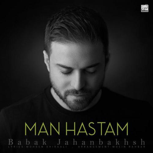 Babak Jahanbakhsh - Man Hastam