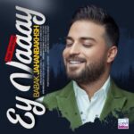 Babak Jahanbakhsh - Ey Vaaay