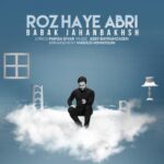 Babak Jahanbakhsh - Roozhaye Abri