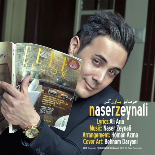 Naser Zeynali - Harfaamo Bavar Kon