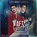 Nima Nami, Avesta - Rafti Az Yadam