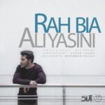 Ali Yasini - Rah Bia