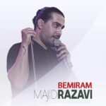 Majid Razavi - Bemiram