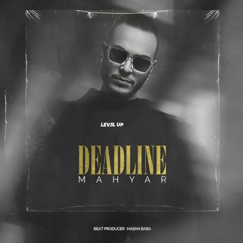 Mahyar - Deadline