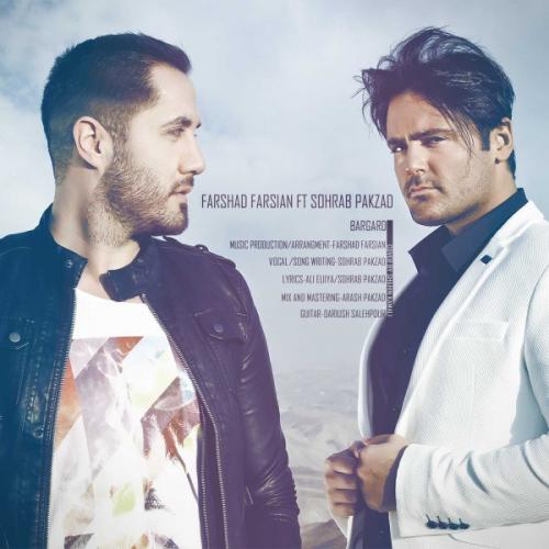 Sohrab Pakzad, Farshad Farsian - Bargard
