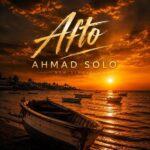 Ahmad Solo - Afto