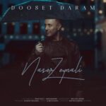 Naser Zeynali - Dooset Daram