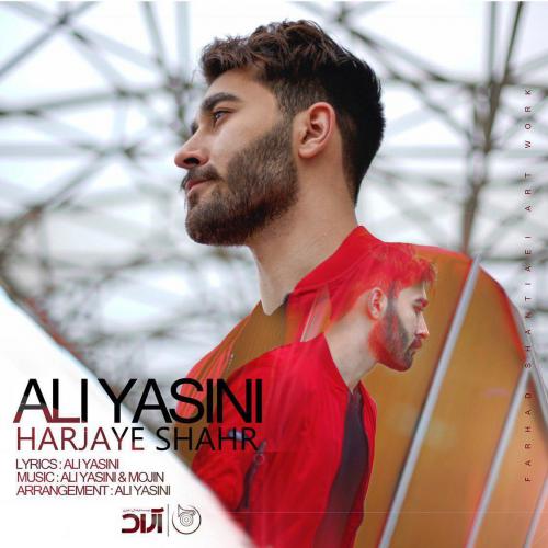 Ali Yasini - Harjaye Shahr