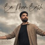 Davoud Dadman - Ba Man Bash