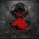 Mohsen Chavoshi - Beraghsa (Abed Remix)