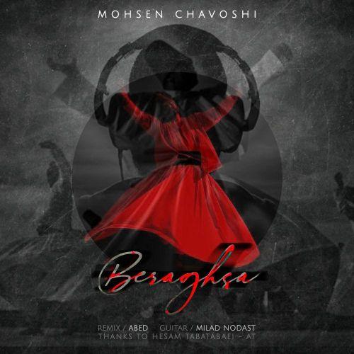 Mohsen Chavoshi - Beraghsa (Abed Remix)