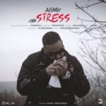 Ali Mir - Stress