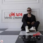 Vahid Zaman - Naze Man
