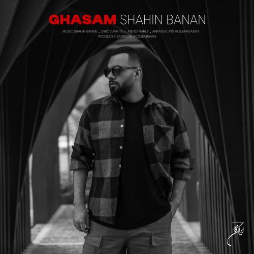 Shahin Banan - Ghasam