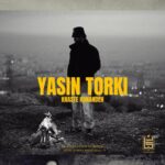 Yasin Torki - Khaste Konandeh