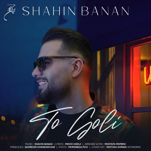 Shahin Banan - To Goli