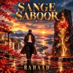 Rahaad - Sange Saboor