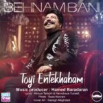 Behnam Bani - Toyi Entekhabam