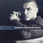 Armin Zarei - Chi Shod Seda Ghat Shod