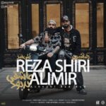 Reza Shiri , Ali Mir - Asheghi Bad Bod