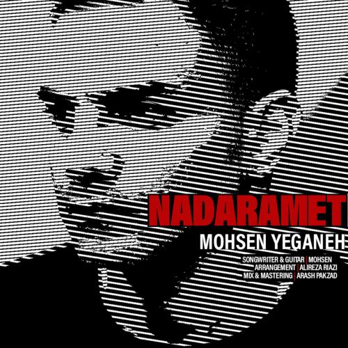 Mohsen Yeganeh - Nadaramet