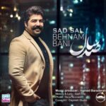 Behnam Bani - 100 Sal
