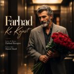 Farhad - Ko Kojast