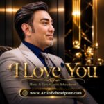Artin Behzadpour - I Love You