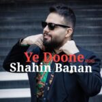 Shahin Banan - Ye Doone