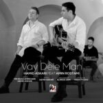 Hamid Askari , Amin Rostami - Vay Dele Man