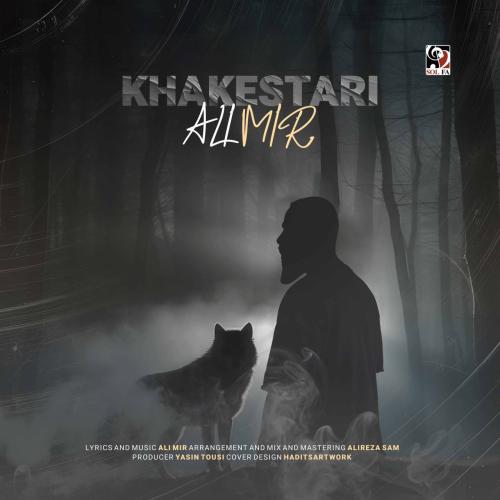 Ali Mir - Khakestari