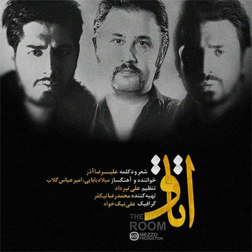 Alireza Azar, Amir Abbas Golab And Milad Babaei - Otagh